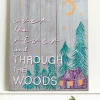 20" x 16" Through the Woods Wooden Sign
